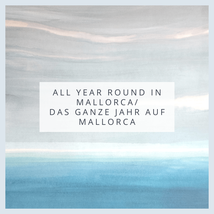 ALL YEAR ROUND IN MALLORCA
